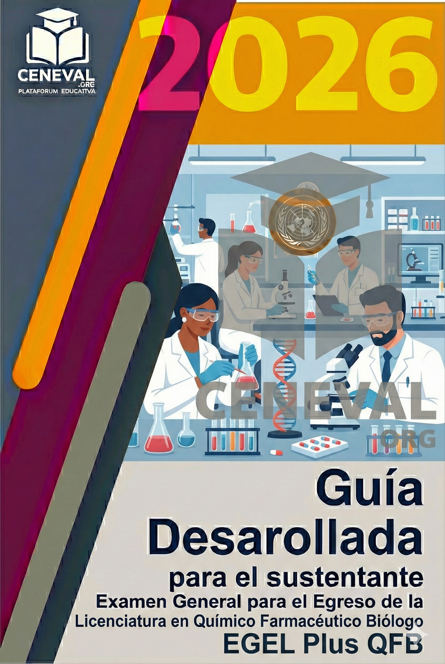 Guía de estudio oficial Ceneval EGEL Plus 2026 para la licenciatura en Químico Fármaco Biólogo.