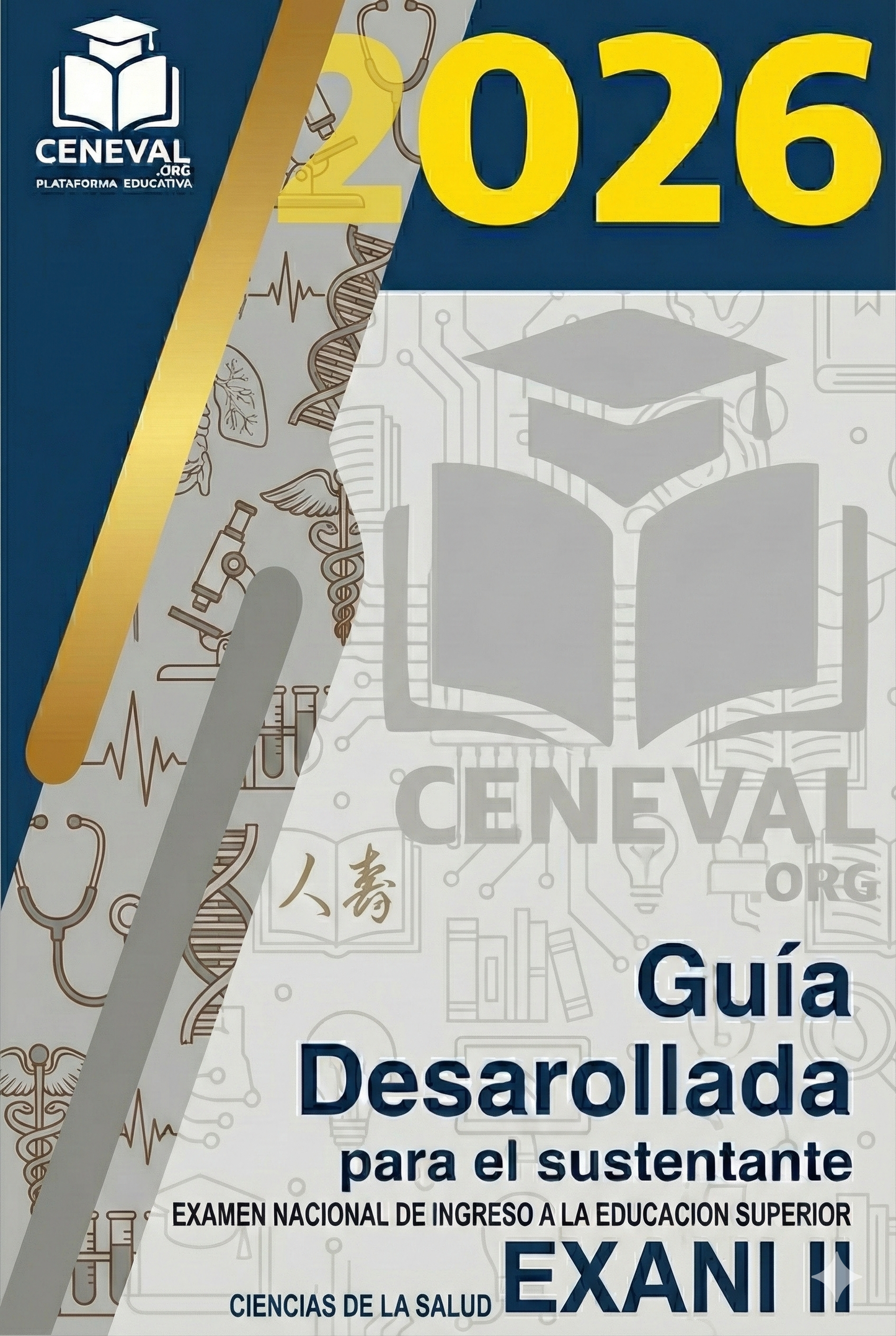 Guía de estudio oficial Ceneval Nuevo EXANI-II 2026 para el Módulo 4 de Ciencias de la Salud.
