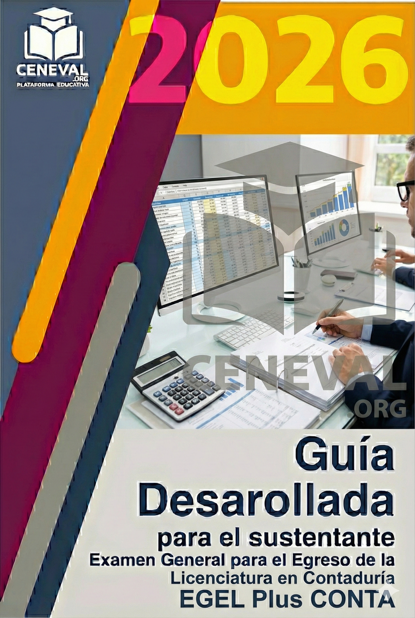 Guía de estudio oficial Ceneval EGEL Plus 2026 para la licenciatura en Contaduría Pública.