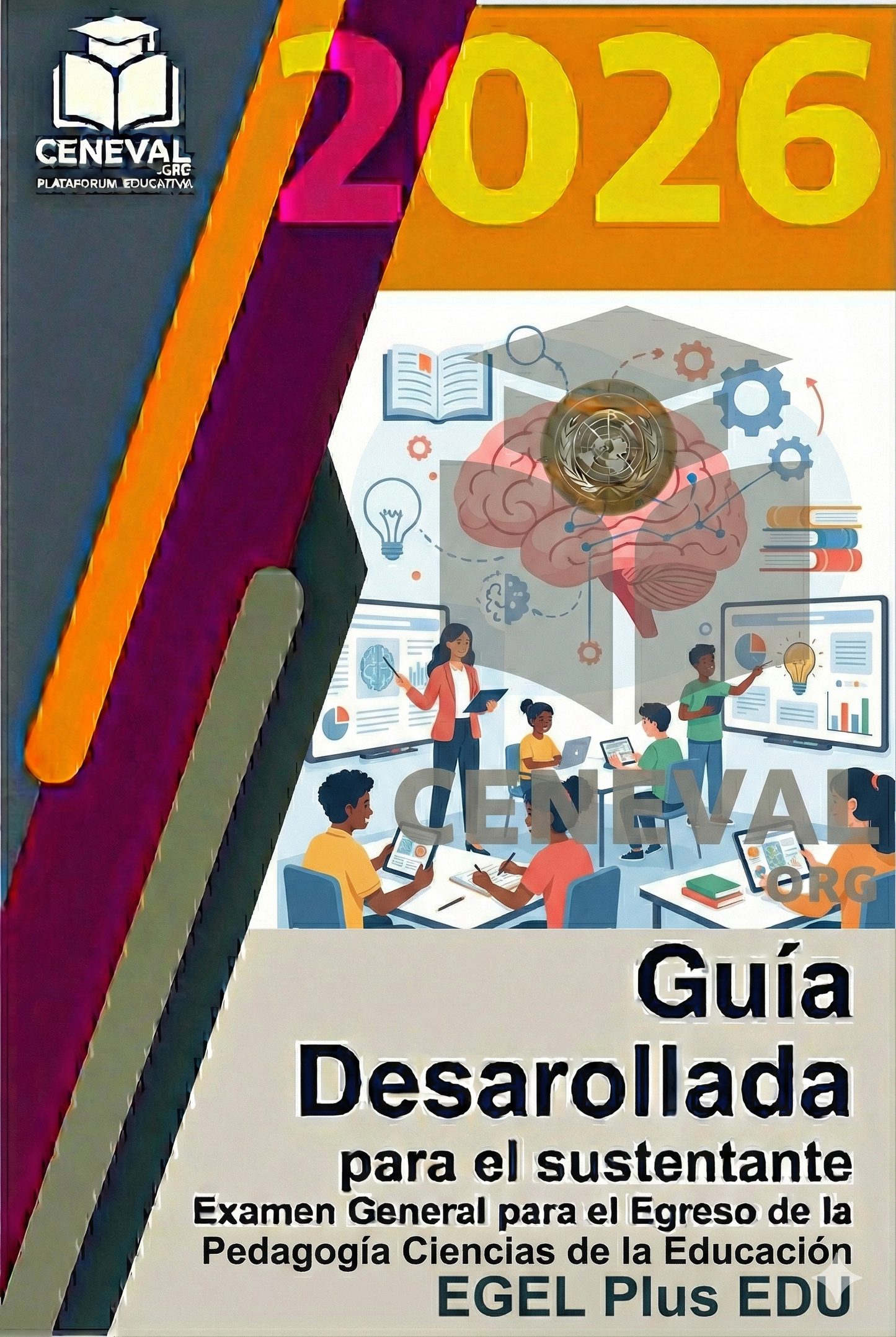 Guía de estudio oficial Ceneval EGEL Plus 2026 para Pedagogía y Ciencias de la Educación.