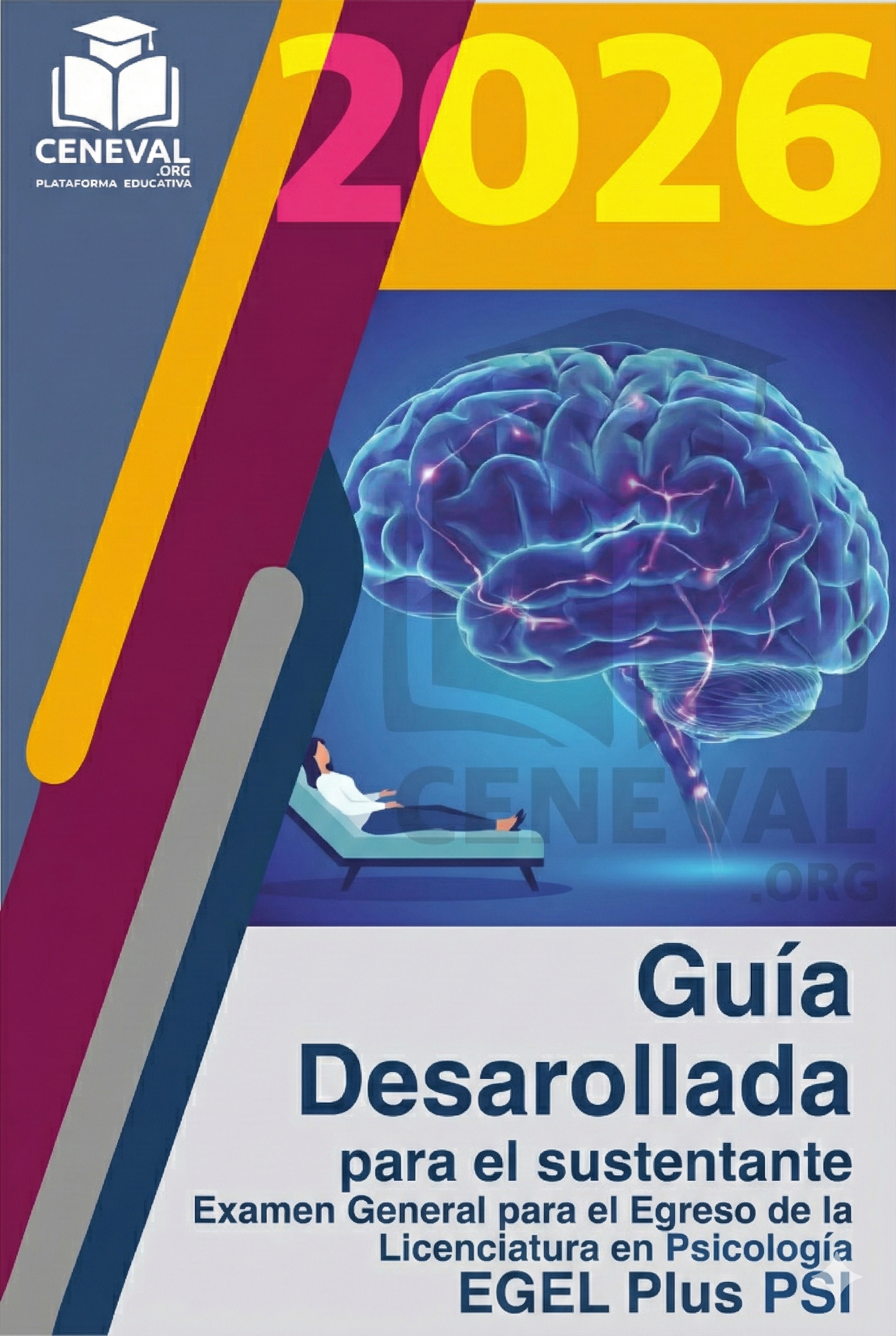 Guía de estudio oficial Ceneval EGEL Plus 2026 para la licenciatura en Psicología.