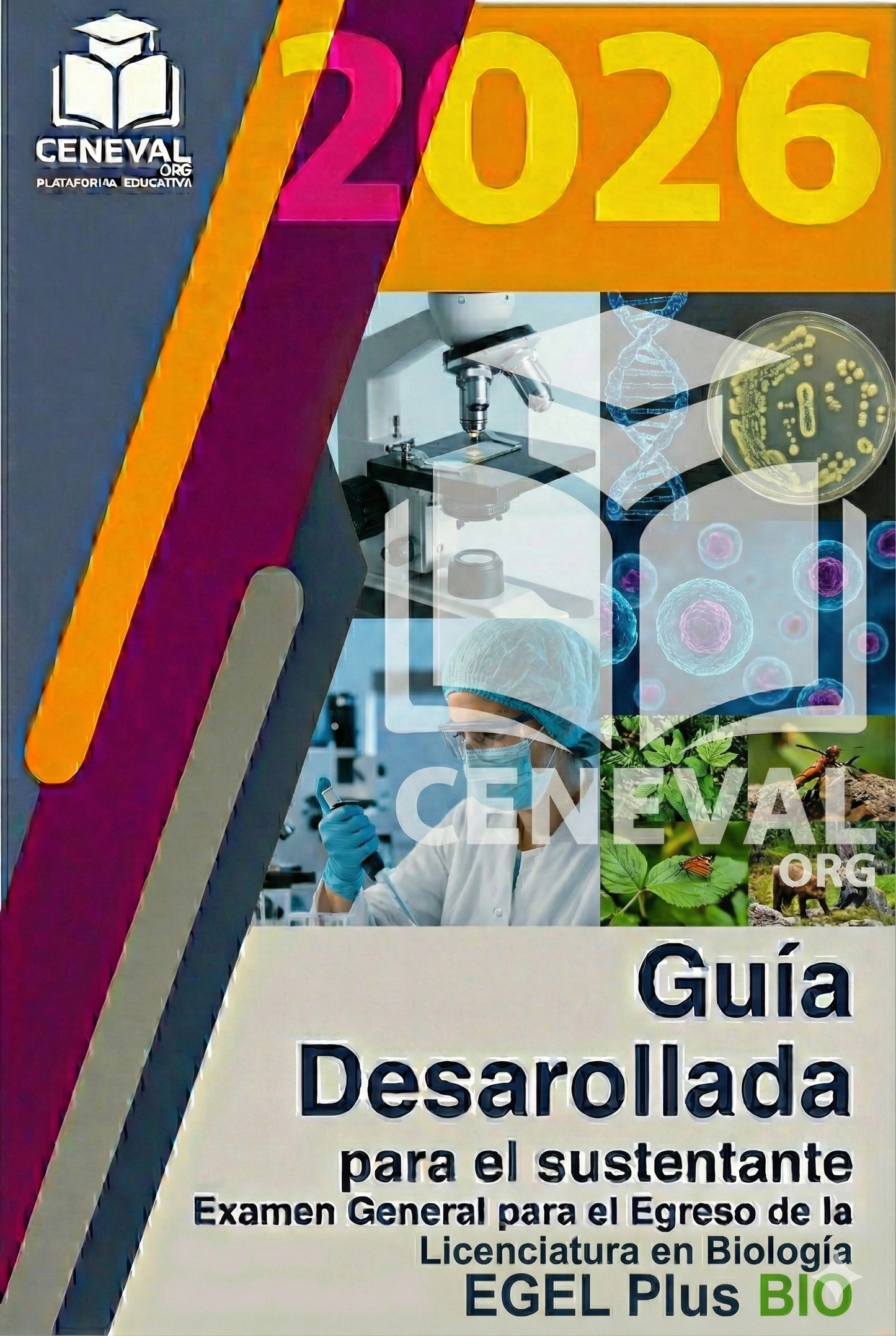 Guía de estudio oficial Ceneval EGEL Plus 2026 para la licenciatura en Biología.