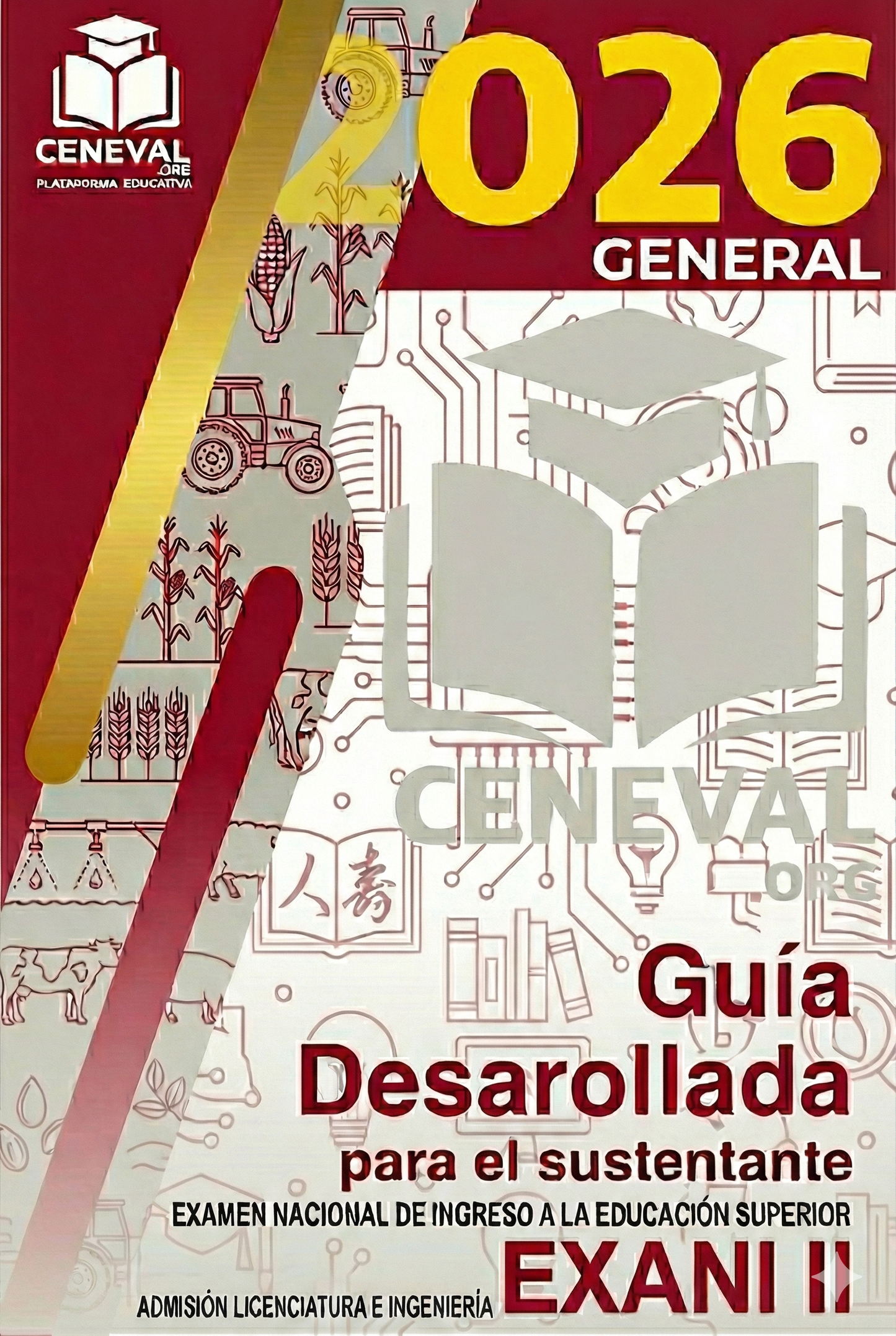 Guía oficial Ceneval Nuevo EXANI-II 2026 para el examen de ingreso a licenciatura y nivel superior.