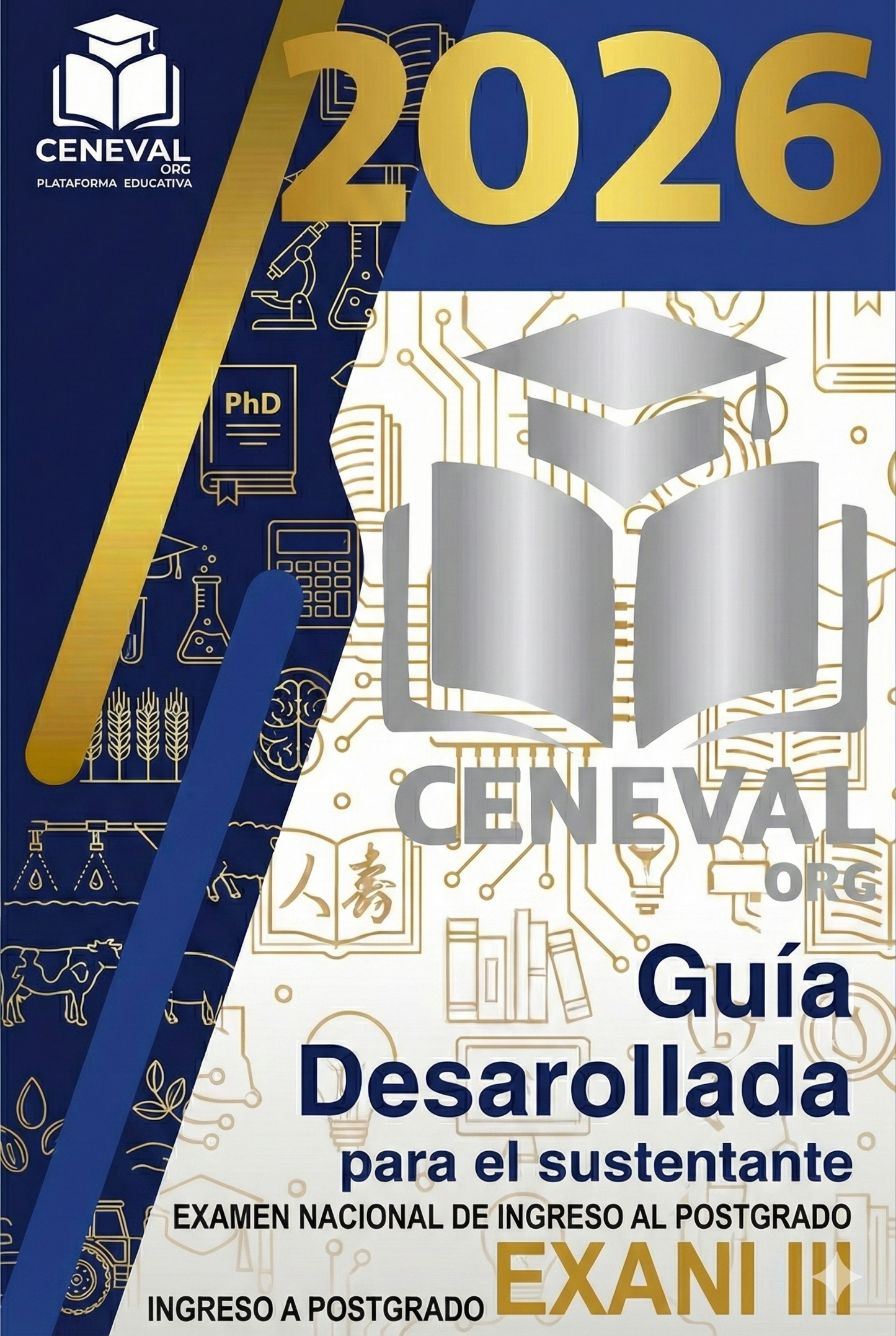 Guía oficial Ceneval Nuevo EXANI-III 2026 para el examen de ingreso a posgrado, maestría y doctorado.