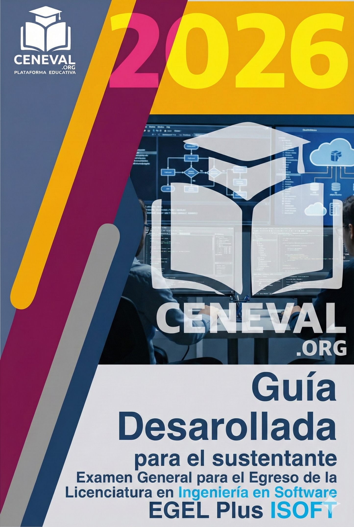 Guía de estudio oficial Ceneval EGEL Plus 2026 para la licenciatura en Ingeniería de Software.