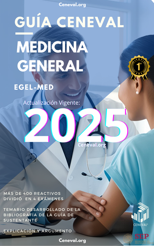 GUÍA CENEVAL EGEL PLUS MÉDICINA GENERAL