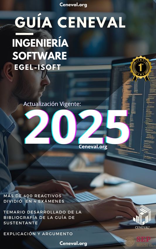 GUÍA CENEVAL EGEL PLUS INGENIERÍA DE SOFTWARE