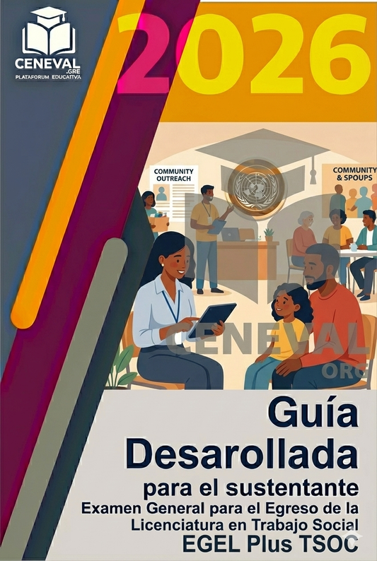 Guía de estudio oficial Ceneval EGEL Plus 2026 para la licenciatura en Trabajo Social.