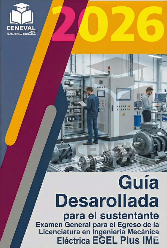 Guía de estudio oficial Ceneval EGEL Plus 2026 para la licenciatura en Ingeniería Mecánica Eléctrica.