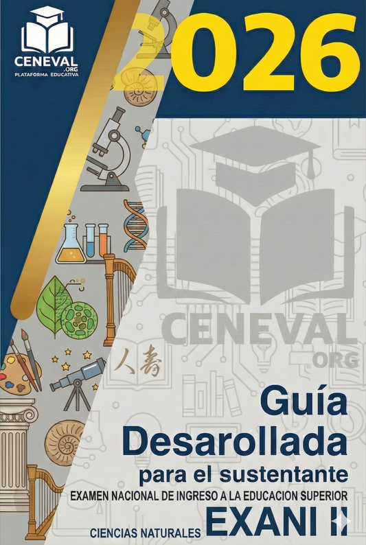 Guía de estudio oficial Ceneval Nuevo EXANI-II 2026 para el Módulo 5 de Ciencias Naturales y Exactas.