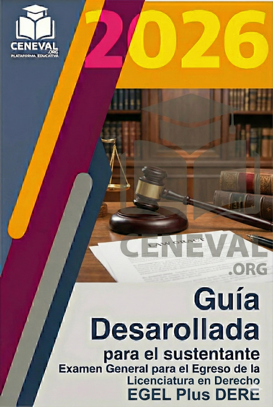 Guía de estudio oficial Ceneval EGEL Plus 2026 para la licenciatura en Derecho.