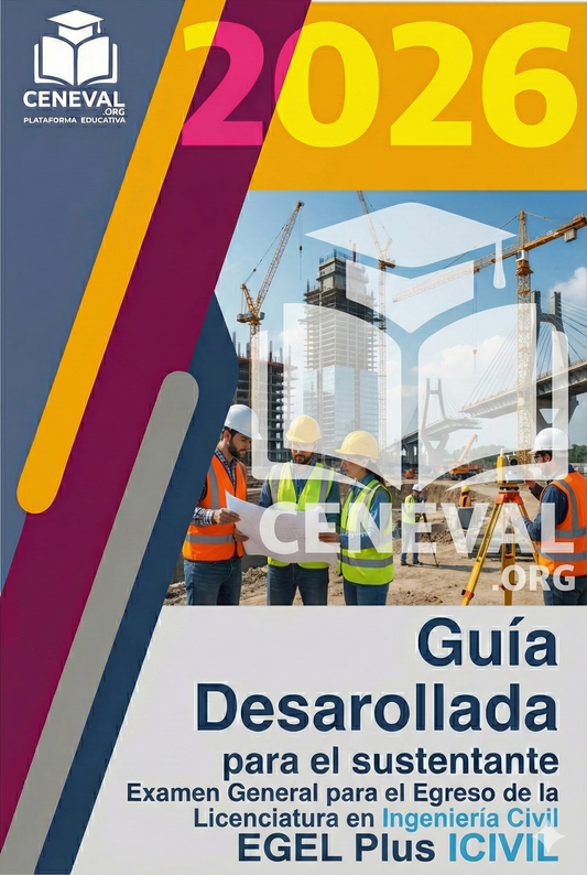 Guía de estudio oficial Ceneval EGEL Plus 2026 para la licenciatura en Ingeniería Civil.