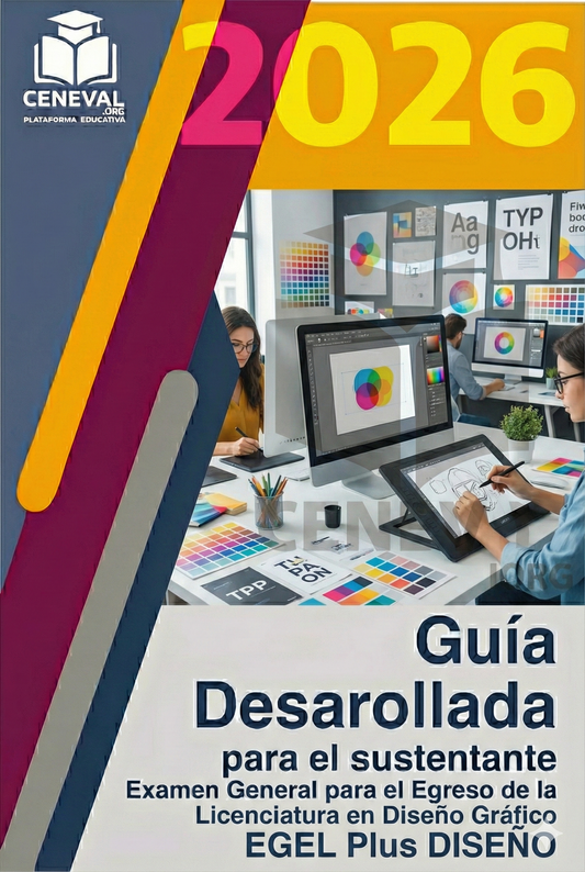 Guía de estudio oficial Ceneval EGEL Plus 2026 para la licenciatura en Diseño Gráfico.