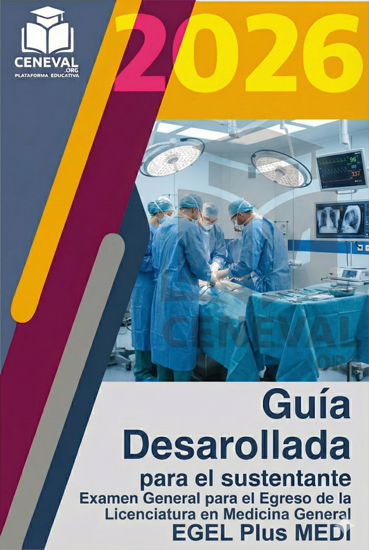 Guía de estudio oficial Ceneval EGEL Plus 2026 para la licenciatura en Medicina General.